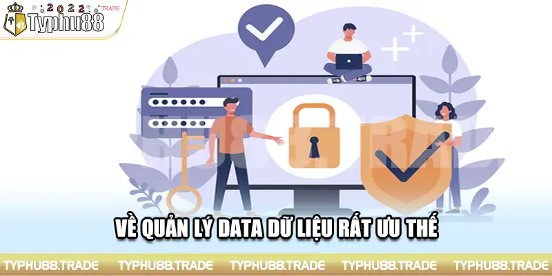 Chính sách bảo mật Typhu88 về quản lý Data dữ liệu rất ưu thế
