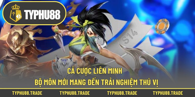 Cá Cược Liên Minh