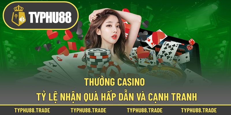 Thưởng Casino